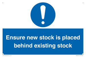 Ensure New Stock Is Placed Behind Existing Stock Sign